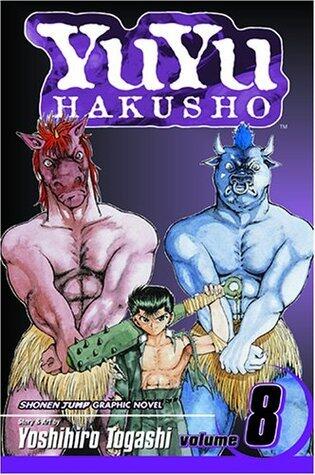Yu Yu Hakusho, Volume 8: Open Your Eyes!!