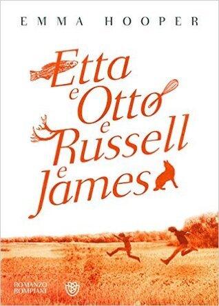 Etta e Otto e Russell e James