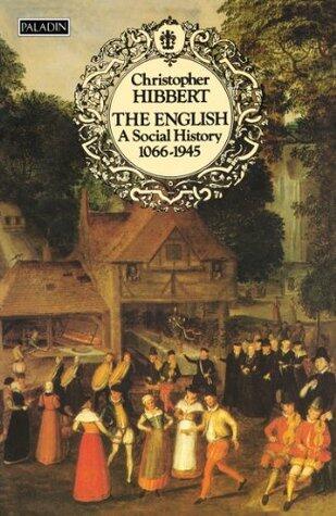 The English: A Social History, 1066-1945