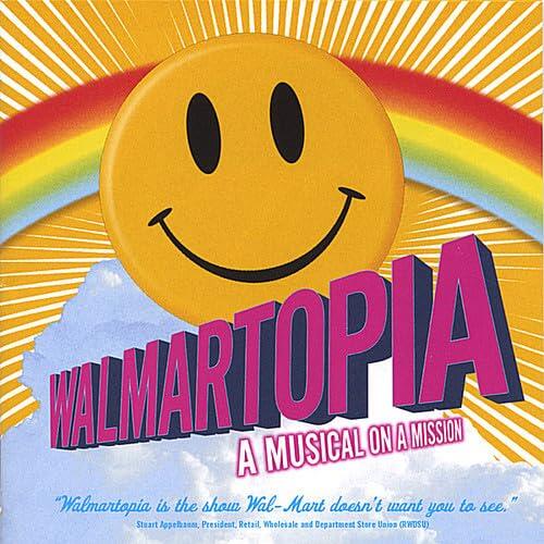 Walmartopia: The Musical