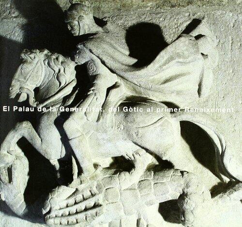 El Palau De La Generalitat, Del Gotic al Primer Renaixement,