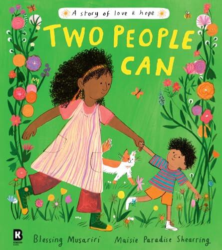 Two People Can: A captivating and lyrical story about a child dealing with the sudden loss and absence of a parent, beautifully illustrated for children - a must-read picture book!