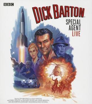 Dick Barton, Special Agent: Live
