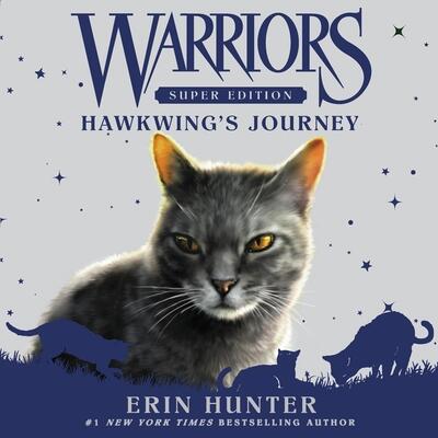 Warriors Super Edition: Hawkwing's Journey (The Warriors Super Edition Series)