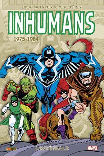 Inhumans L'intégrale  1975-84