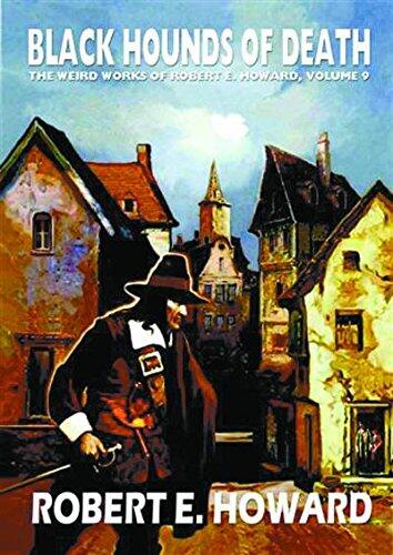 Robert E. Howard's Black Hounds of Death