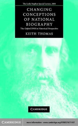 Changing Conceptions of National Biography: The Oxford DNB in Historical Perspective