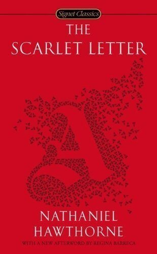 The Scarlet Letter (Signet Classics) by Hawthorne, Nathaniel (2009) Mass Market Paperback