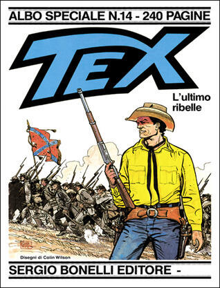 Tex Albo Speciale (n. 14): L'Ultimo Ribelle