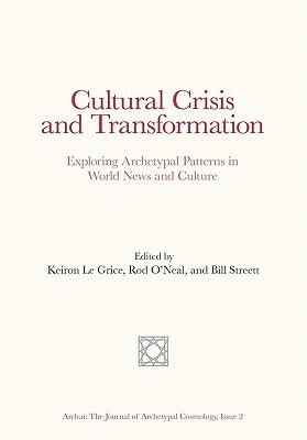Cultural Crisis and Transformation: Exploring Archetypal Patterns in World News and Culture