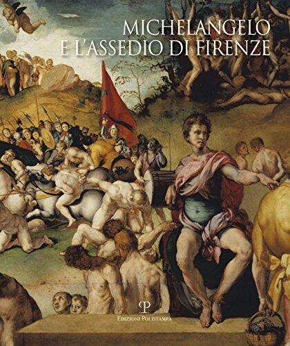 Michelangelo e l'Assedio di Firenze (1529-1530)