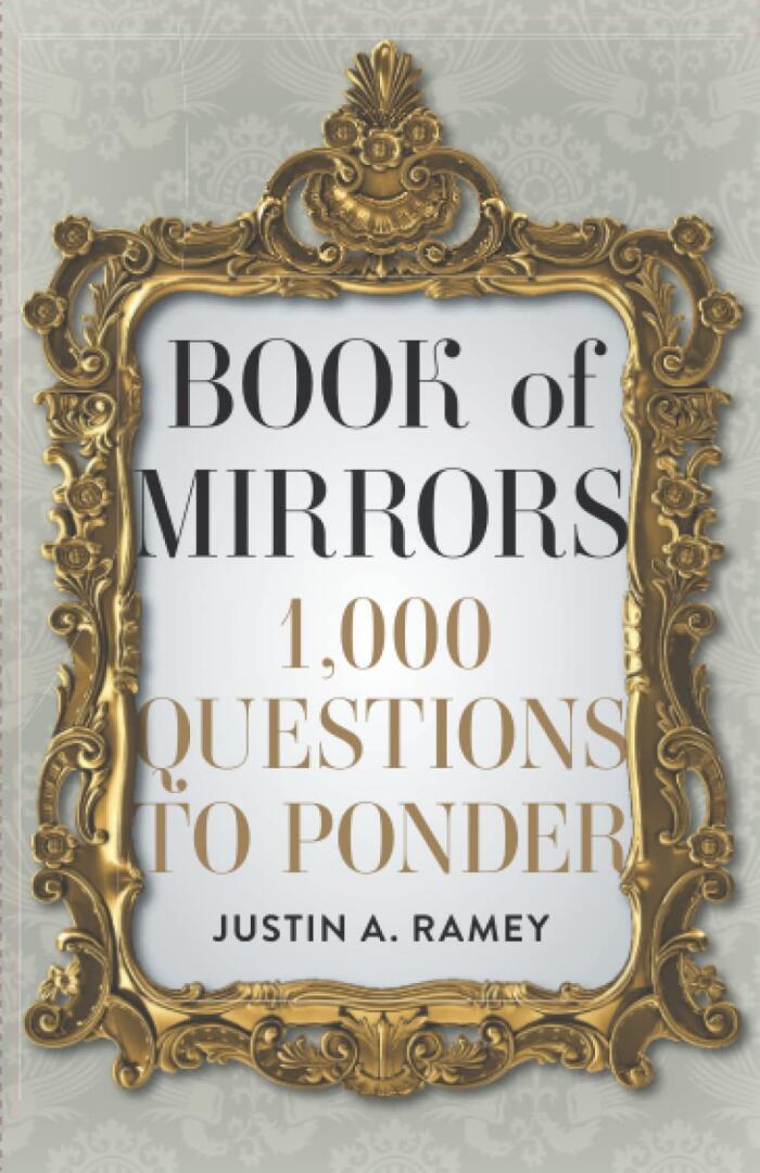 Book of Mirrors: 1,000 Questions to Ponder