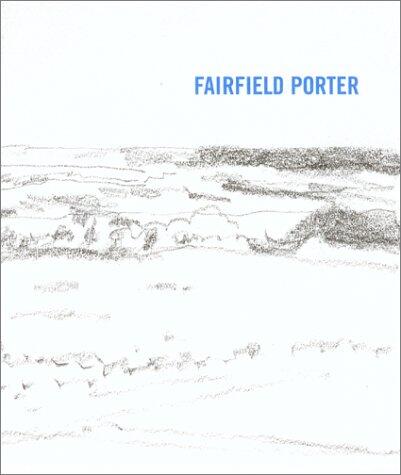 Fairfield Porter, Drawings From the Estate