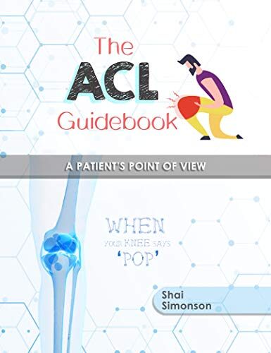 The ACL Guidebook: A Patient's Point of View