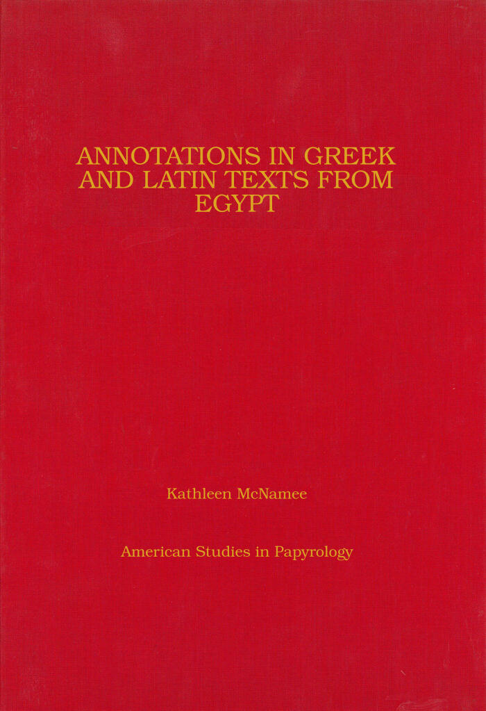 Annotations in Greek and Latin Texts from Egypt