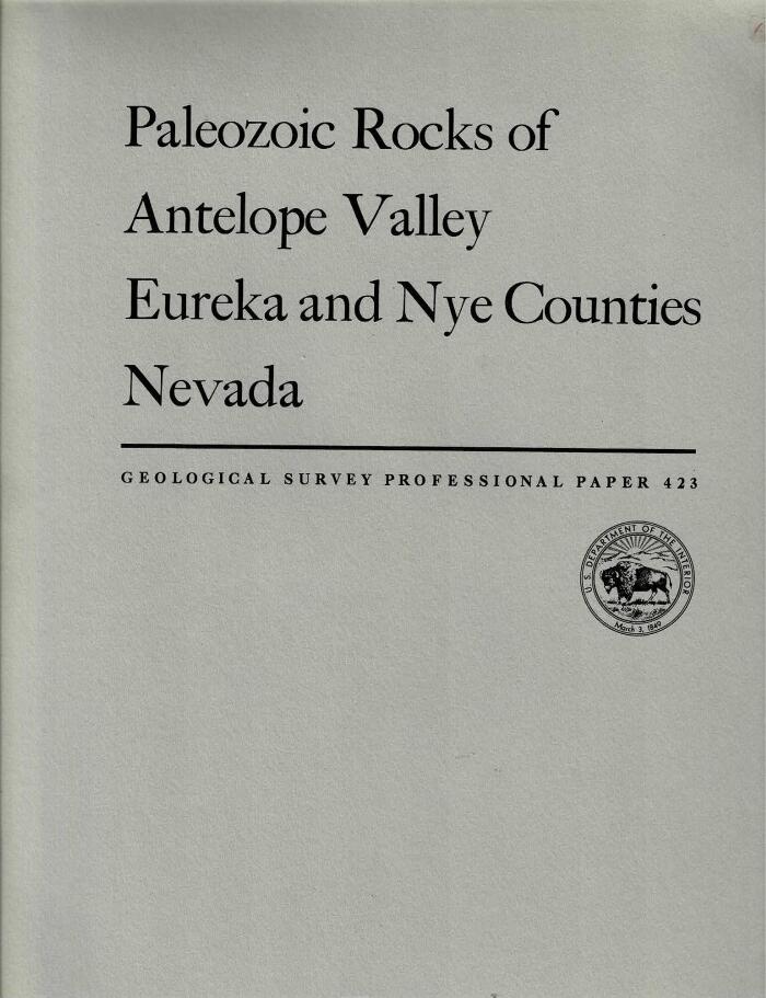 Paleozoic Rocks of Antelope Valley Eureka and Nye Counties Nevada, 1963, Professional Paper, 423 : 67 pages with 8 figures, 2 tables, 2 plates.