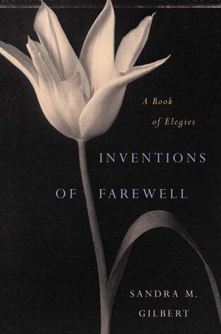 Inventions of Farewell: A Collection of Elegies