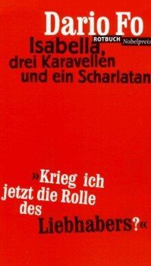 Isabella, drei Karavellen und ein Scharlatan