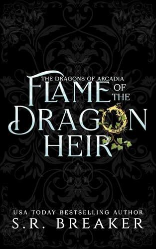Flame of the Dragon Heir: an enemies-to-lovers fantasy romance