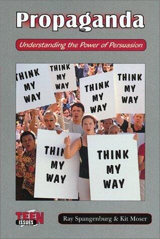 Propaganda: Understanding the Power of Persuasion