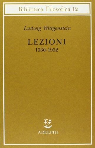 Lezioni 1930-1932: Dagli Appunti Di John King E Desmond Lee