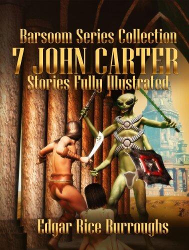 Barsoom Series Collection: 7 Stories of John Carter