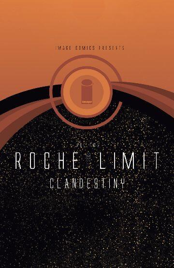 Roche Limit (Vol. 2): Clandestiny