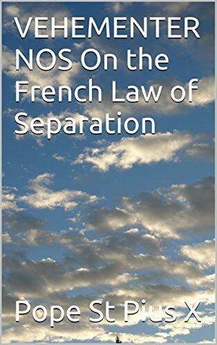 Vehementer Nos - On the French Law of Separation