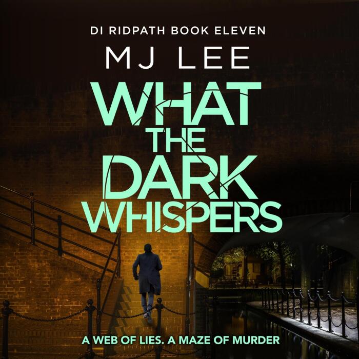What the Dark Whispers: DI Ridpath, Book 11