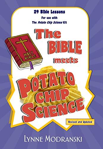 The Bible Meets Potato Chip Science