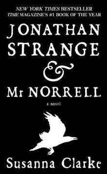 Jonathan Strange & Mr. Norrell