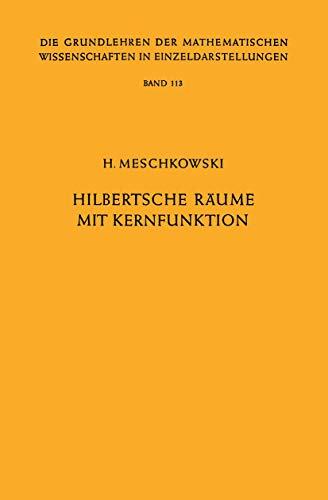 Hilbertsche Räume mit Kernfunktion (Grundlehren der mathematischen Wissenschaften)