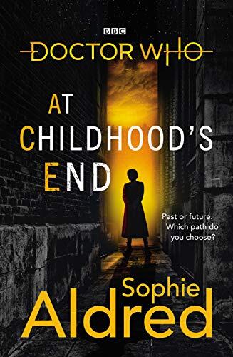 Doctor Who: At Childhood’s End