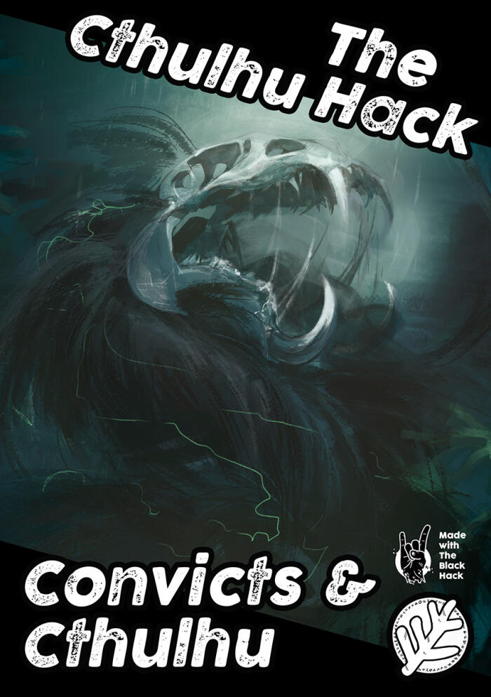 The Cthulhu Hack – Convicts & Cthulhu