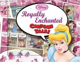 Royally Enchanted Cartoon Tales