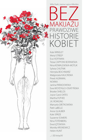 Bez makijażu. Prawdziwe historie kobiet
