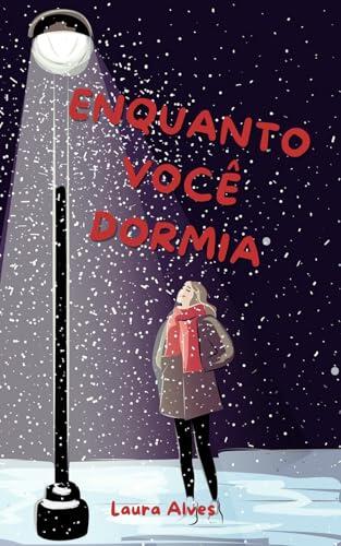 Enquanto você dormia
