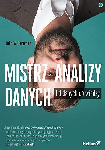 Mistrz analizy danych: Od danych do wiedzy