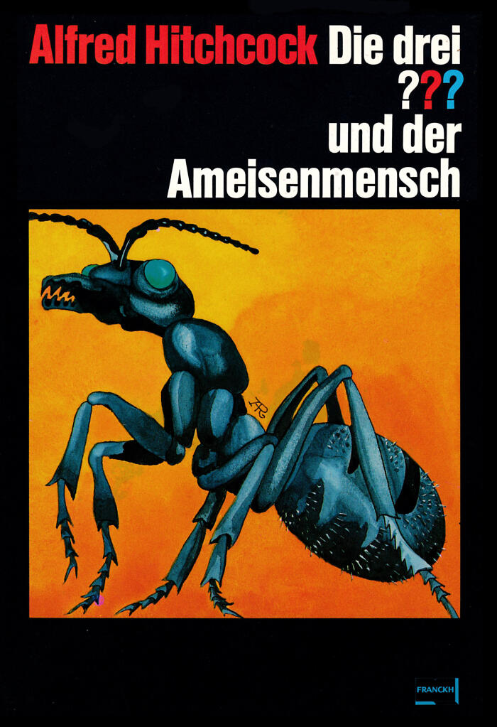 Die drei ??? und der Ameisenmensch (Die drei Fragezeichen, #31).
