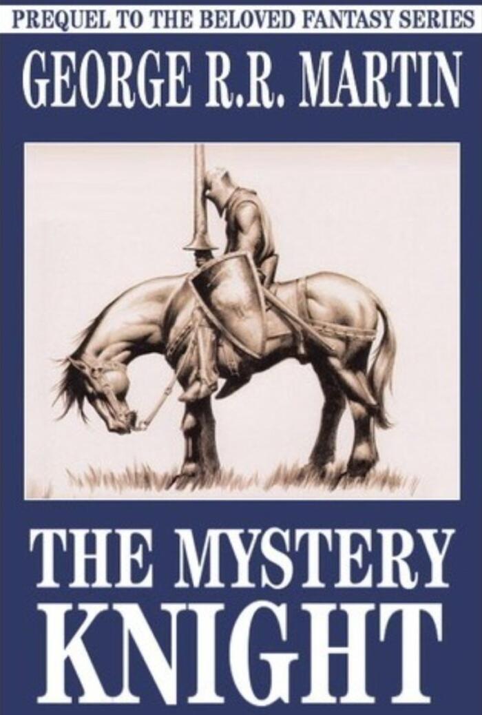 The Mystery Knight