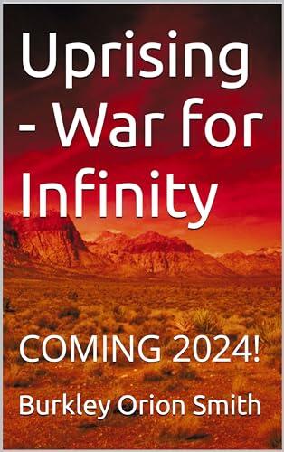 Uprising - War for Infinity: A LitRPG Apocalyptic System Cultivation Series
