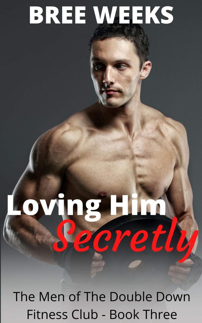 Loving Him Secretly