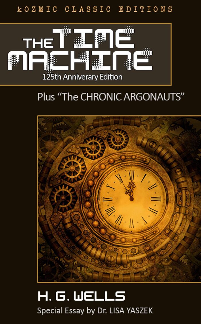 The Time Machine: 125th Anniversary Edition