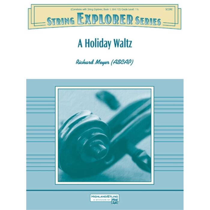 A Holiday Waltz: Featuring Jingle Bells and We Wish You a Merry Christmas