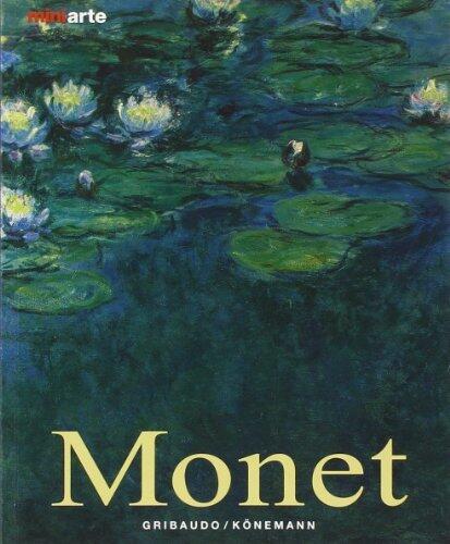 Monet. La Vita e le Opere.