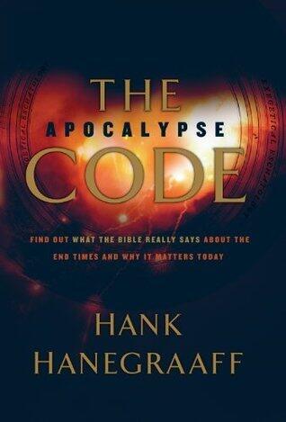 The Apocalypse Code: Find Out What the Bible Really Says About the End Times and Why It Matters Today