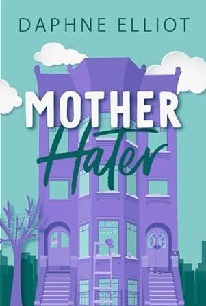 Mother Hater