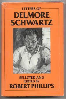 Letters of Delmore Schwartz