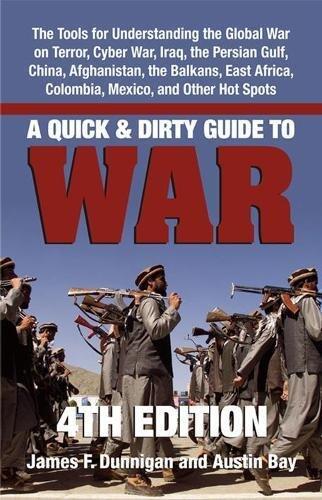 A Quick and Dirty Guide to War: Briefings on Present and Potential Wars