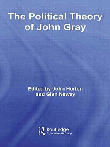 The Political Theory of John Gray by John Horton (Editor), Glen Newey (Editor) (4-Dec-2007) Paperback